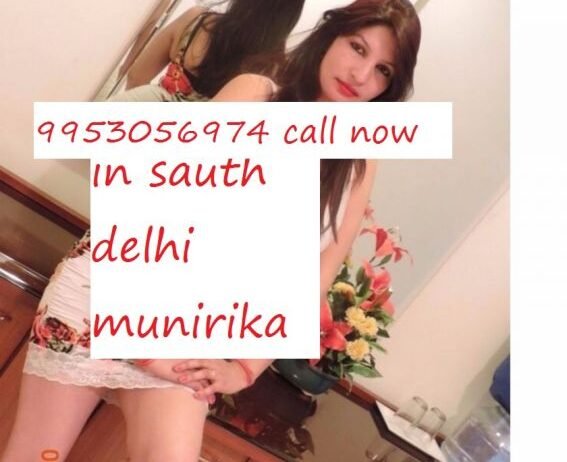 9953056974 , Low Rate Call Girls In Model Town Delhi NCR